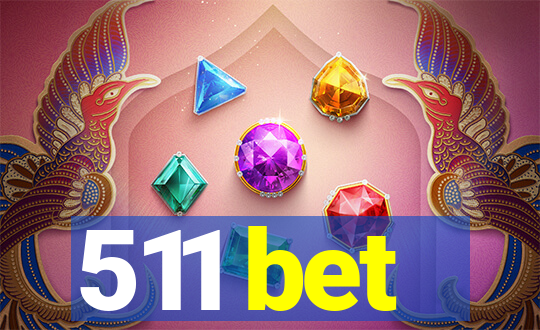 511 bet